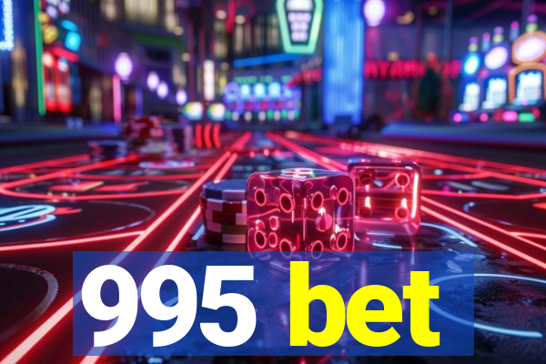 995 bet